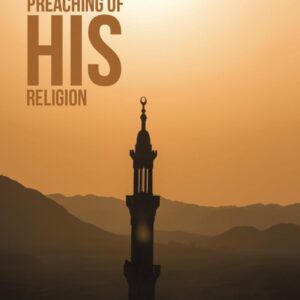 God’s Preaching Of His Religion
